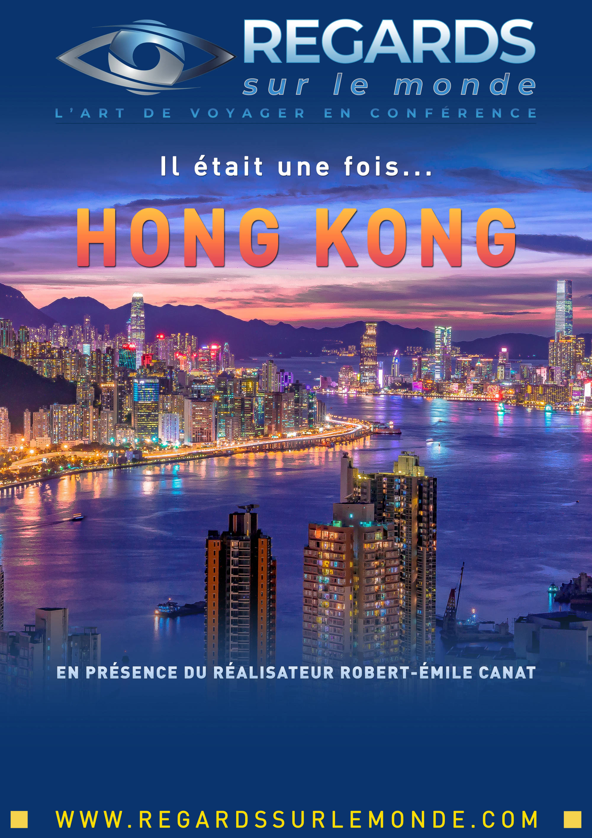 Il était une fois... HONG KONG - Film de Robert-Emile CanatAcker