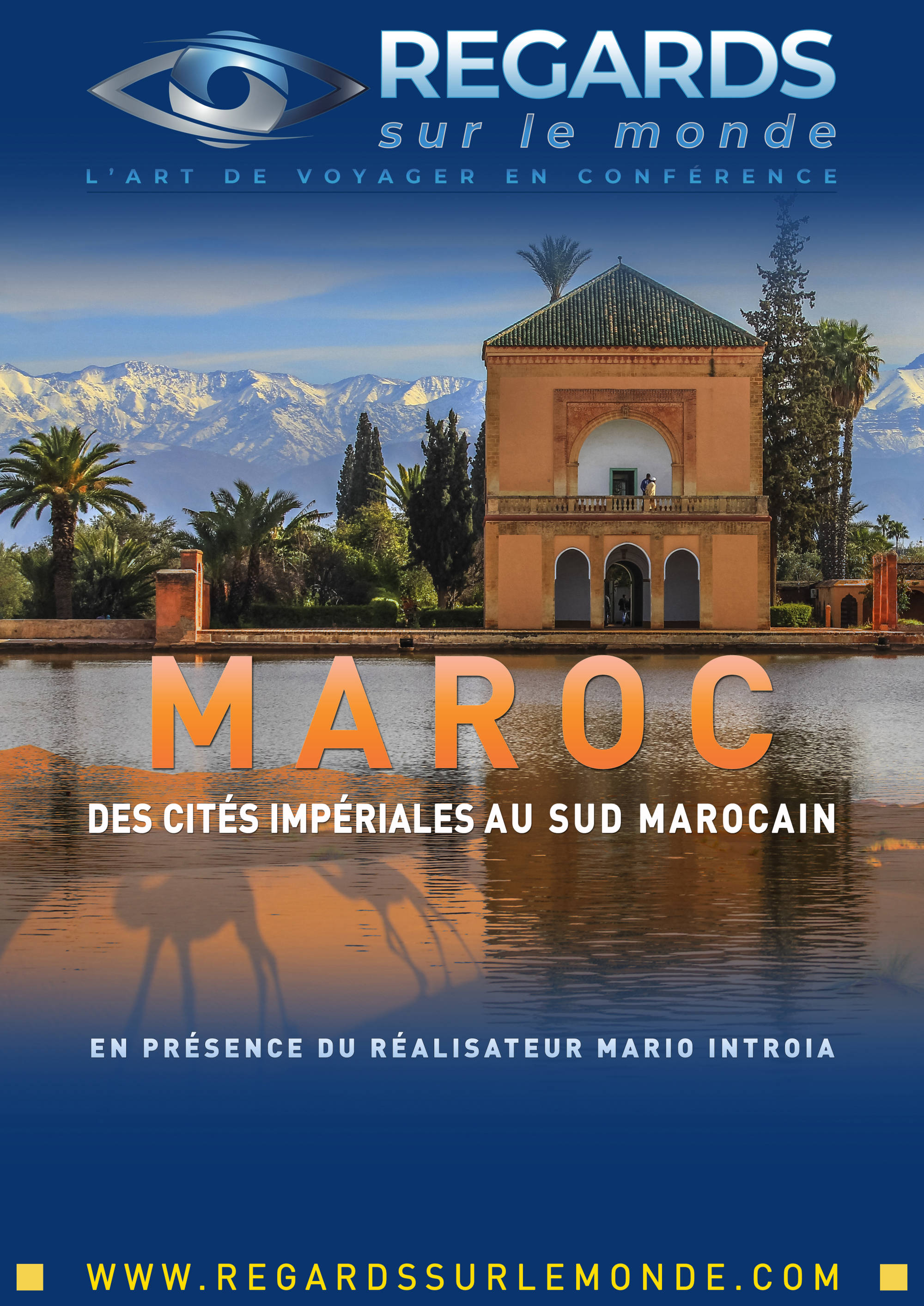 Maroc, Des cités impériales au sud marocain - Film de Mario Introia