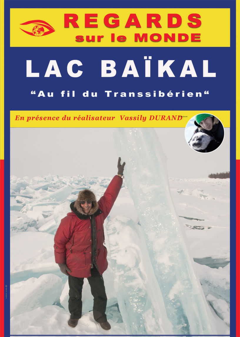 LAC BAÏKAL, Au fil du Transsibérien - Film de Vassili Durand