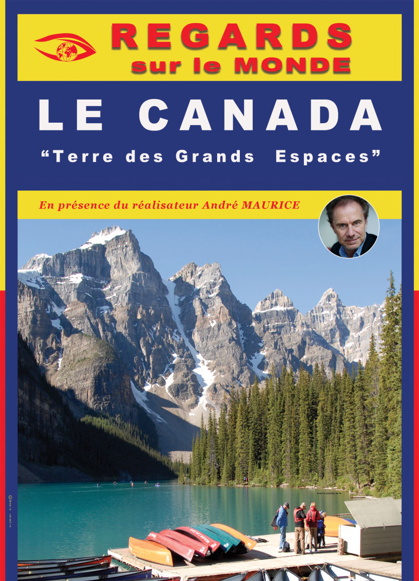 CANADA, Terre de grands espaces - Film de André Murice