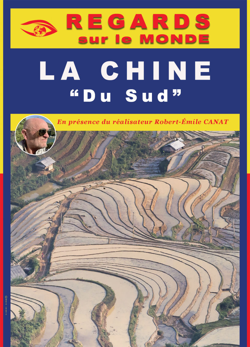 LA CHINE "du Sud" - Film de Robert-Émile Canat