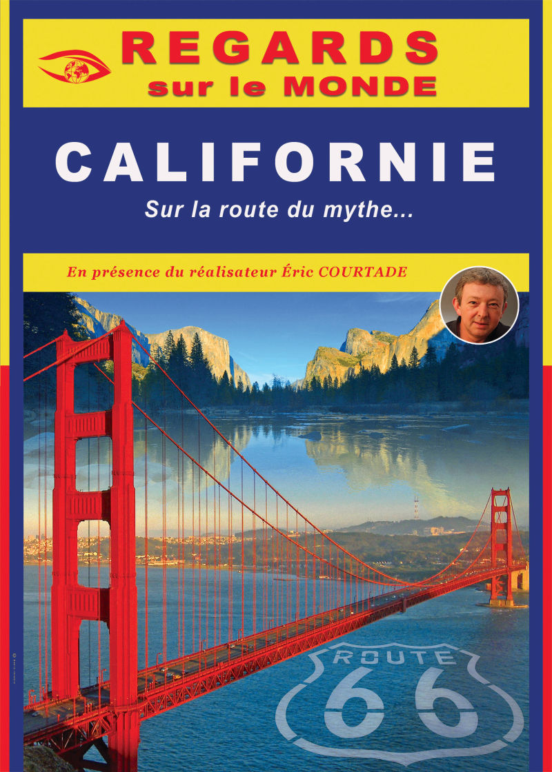 CALIFORNIE, sur la route du mythe - Film d'Eric Courtade