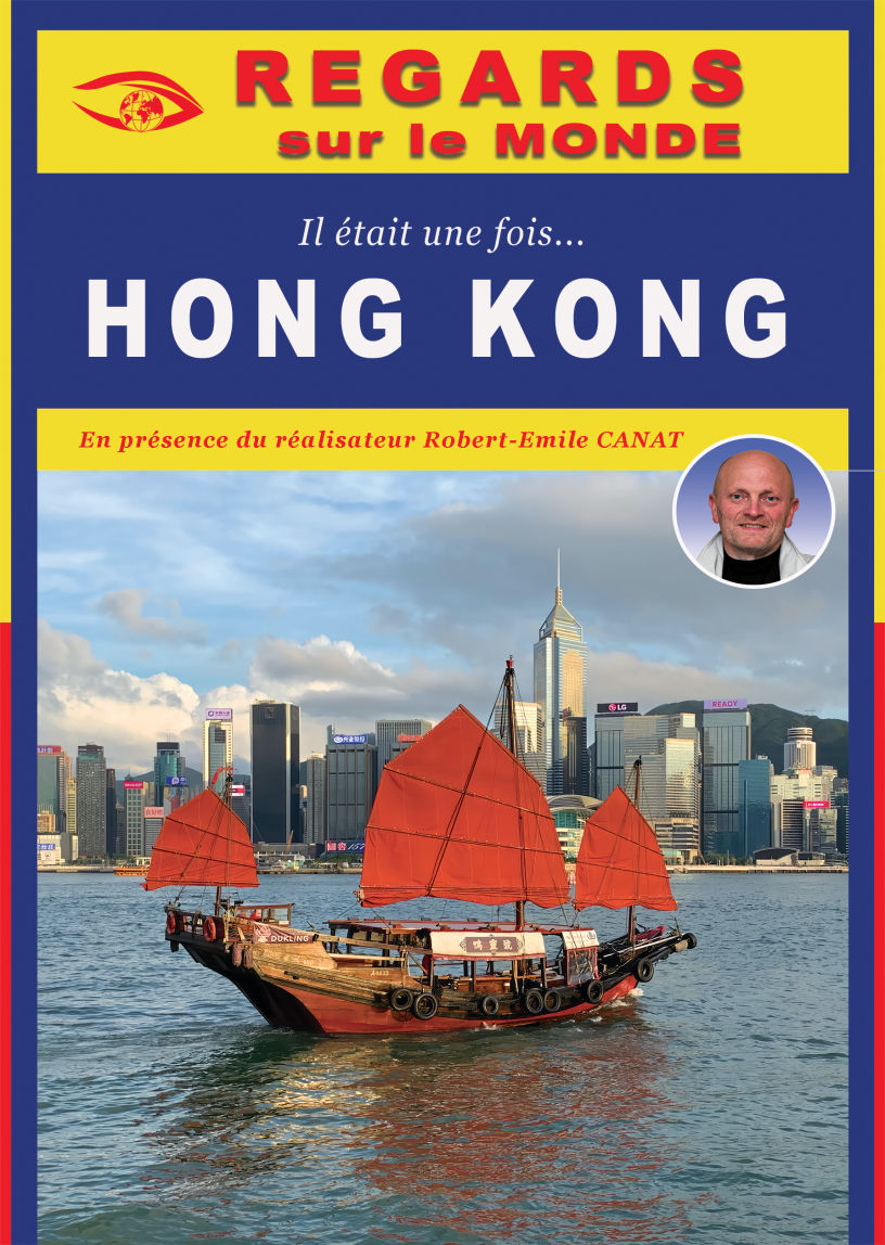 Il était une fois... HONG KONG - Film de Robert-Émile Canat