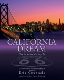 CALIFORNIE, sur la route du mythe - Livre de Eric Courtade